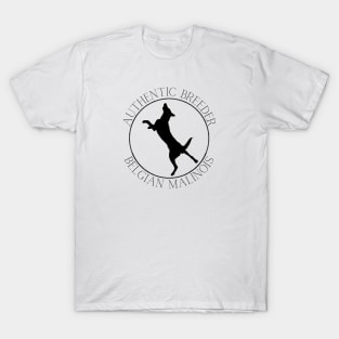 Authentic Breeder Belgian Malinois T-Shirt